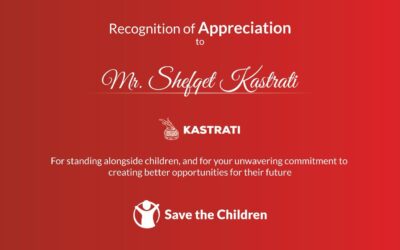 Save the Children nderon Kastrati Group dhe Presidentin, Shefqet Kastrati me “Titullin e Mirënjohjes” për kontributin ndaj Fëmijëve